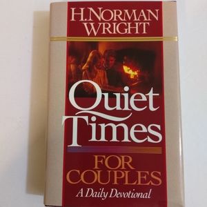 Quiet Times For Couples, Daily Devotional by H. Norman Wright